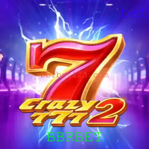 Crazy7772: O Novo Fenômeno em Jogos com a BBRBET