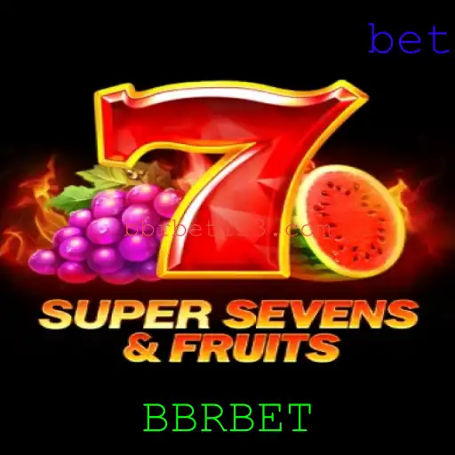 Explorando 7SuperSevensFruits: Um Mergulho no Universo de BBRBET