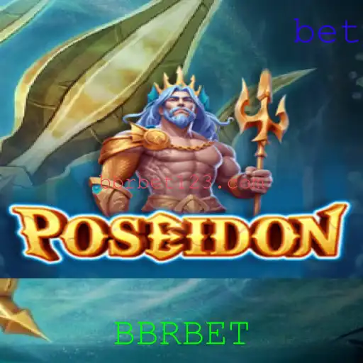 Descubra Poseidon: O Novo Jogo Revolucionário da BBRBET